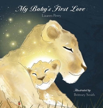 Hardcover My Baby's First Love Book