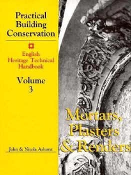 Hardcover Practical Building Conservation, Mortars, Plasters and Renders Book