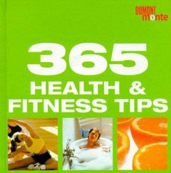 365 Health & Fitness Tips