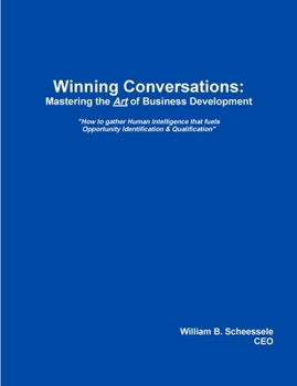 Paperback Winning Conversations: Mastering the Art of Business Development Book