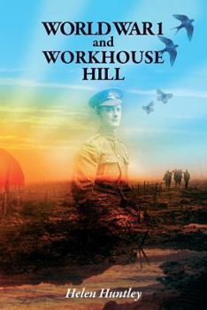 Paperback World War 1 and Workhouse Hill Book