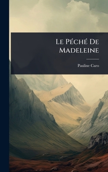 Hardcover Le PÃ(c)chÃ(c) De Madeleine [French] Book