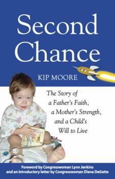 Paperback Second Chance: The Story of a Father's Faith, a Mother's Strength, and a Child's Will to Live Book