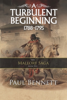 Paperback A Turbulent Beginning: 1788-1795 Book