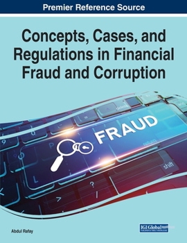 Paperback Concepts, Cases, and Regulations in Financial Fraud and Corruption Book