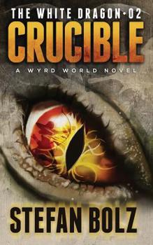 Paperback The White Dragon 02: Crucible Book