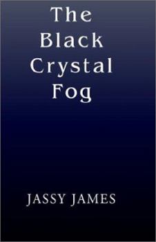 Paperback The Black Crystal Fog Book