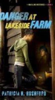 Paperback Danger at Lakeside Farm Book