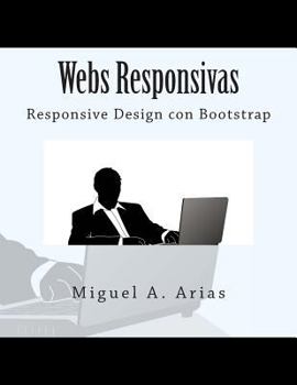 Paperback Webs Responsivas. Responsive Design con Bootstrap [Spanish] Book