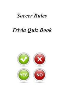 Paperback Soccer Rules Trivia Quiz Book