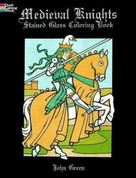 Paperback Medieval Knights Stained Glass Coloring Book