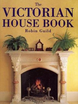 Hardcover The Victorian House Book