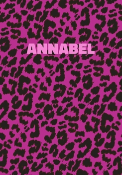 Paperback Annabel: Personalized Pink Leopard Print Notebook (Animal Skin Pattern). College Ruled (Lined) Journal for Notes, Diary, Journa Book