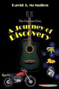 Paperback The Fearless Five: A Journey of Discovery Book