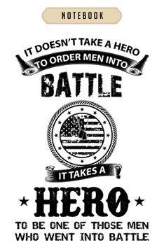 Notebook: Battle hero veteran day gift for veteran  Notebook|6x9(100 pages)Blank Lined Paperback Journal For Student, kids, women, girls, boys, men, birthday gifts|Veteran day gifts notebook