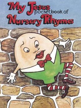 Paperback My Jesus Pocketbook of Nursery Rhymes Book