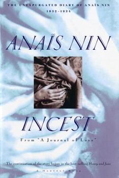Paperback Incest: From "A Journal of Love" -The Unexpurgated Diary of Anaïs Nin (1932-1934) Book