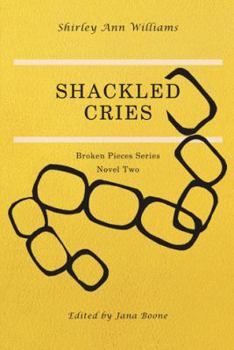 Paperback Shackled Cries Book