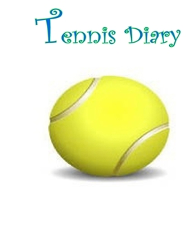 Paperback Tennis Diary: Tennis Inspiration on activities... Book