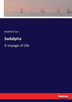 Sadalpha, Or, a Voyage of Life