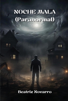 Paperback NOCHE MALA (Paranormal) (Spanish Edition) [Spanish] Book