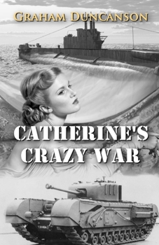 Paperback Catherine's Crazy War Book