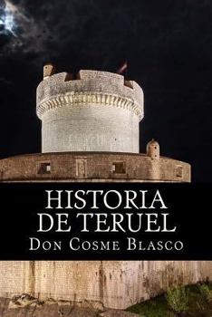Paperback Historia de Teruel [Spanish] Book