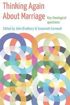 Paperback Thinking Again about Marriage: Key Theological Questions Book