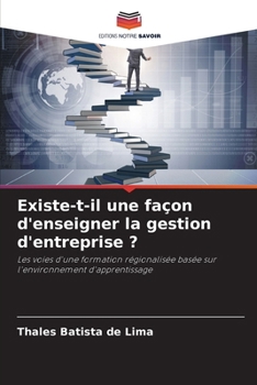 Paperback Existe-t-il une façon d'enseigner la gestion d'entreprise ? [French] Book