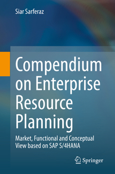 Paperback Compendium on Enterprise Resource Planning: Market, Functional and Conceptual View Based on SAP S/4hana Book