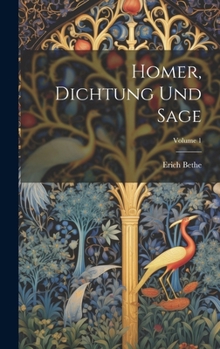 Hardcover Homer, Dichtung Und Sage; Volume 1 [German] Book