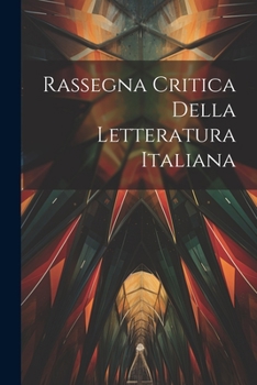 Paperback Rassegna Critica della Letteratura Italiana [Italian] Book