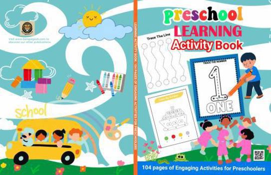 Preschool Learning Activity Book: 104 Pages of Engaging Activities for Preschoolers, Kids Learning Skills Ages 3 to 5, Line Following, Phonics, Object ... Follow Directions, Color by Numbers and More