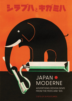 Gift Japan Moderne: Design Gems from the 1920s and '30s [With Envelope] Book