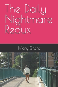 Paperback The Daily Nightmare Redux Book
