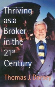 Hardcover Thriving as a Broker in the 21st Century Book