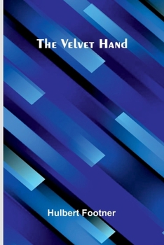 The Velvet Hand