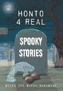 Hardcover Honto 4 Real Spooky Stories Book