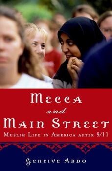 Hardcover Mecca and Main Street: Muslim Life in America After 9/11 Book