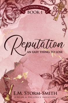 Paperback Reputation, An Easy Thing to Lose: A Pride & Prejudice Variation Book