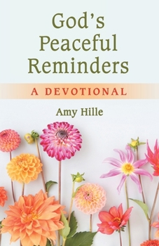 Paperback God's Peaceful Reminders: A Devotional Book