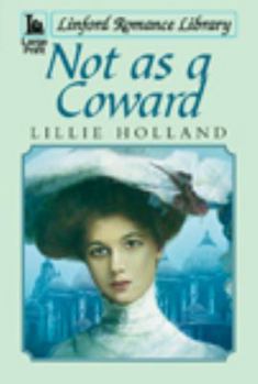Paperback Not as a Coward [Large Print] Book