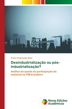 Paperback Desindustrialização ou pós-industrialização? [Portuguese] Book