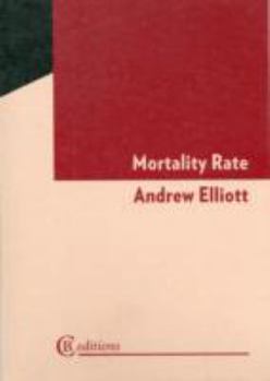 Paperback Mortality Rate. Andrew Elliott Book