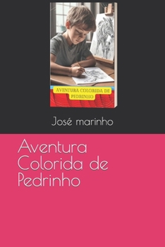 Paperback Aventura Colorida de Pedrinho [Portuguese] Book