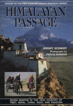 Hardcover Himalayan Passage: Seven Months in the High Country of Tibet, Nepal, China, India and Pakistan Book