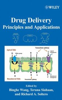 Hardcover Drug Delivery: Principles and Applications Book