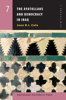 Paperback The Ayatollahs and Democracy in Contemporary Iraq Book