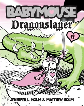 Paperback Babymouse #11: Dragonslayer Book