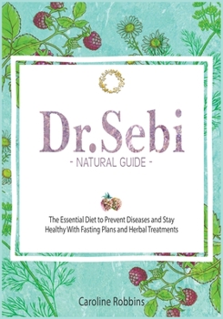 Paperback Dr. Sebi Natural Guide ( Diet ) Book